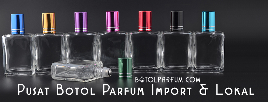 Pusat Botol Parfum Terlengkap dan Terpercaya di Tanah Abang & Condet | Supplier Botol Parfum Import dan Lokal